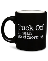 Taza de café Fuck Off Good Morning - 20 oz