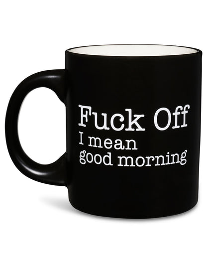 Taza de café Fuck Off Good Morning - 20 oz