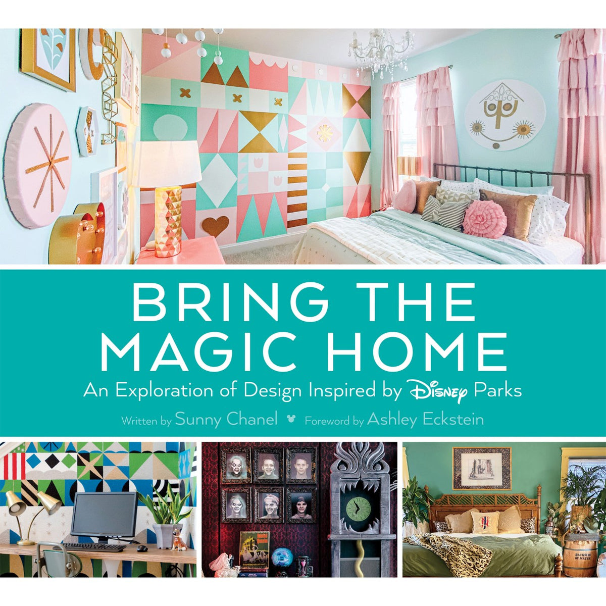 Bring the Magic Home: diseño inspirado en los parques Disney