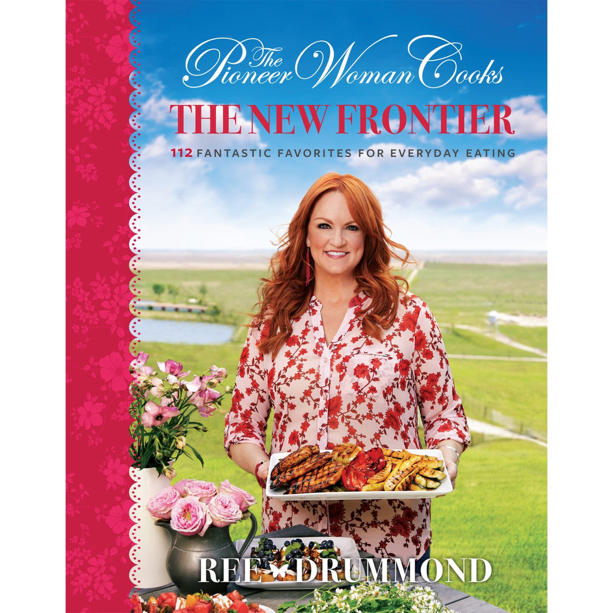 Libro The Pioneer Woman Cooks: The New Frontier